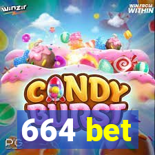 664 bet